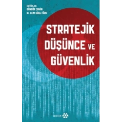 Stratejik Düşünce Ve Güvenlik