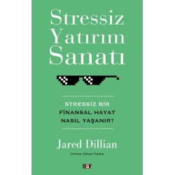Stressiz Yatırım Sanatı