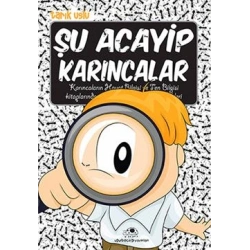Şu Acayip Karıncalar