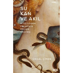 Su, Kan ve Akıl