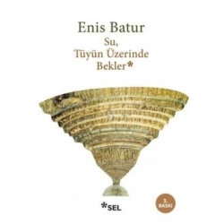 Su, Tüyün Üzerinde Bekler