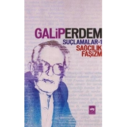 Suçlamalar - 1 Sağcılık, Faşizm