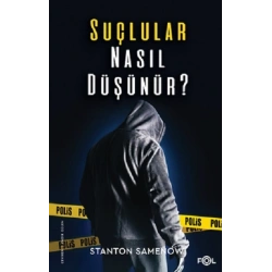 Suçlular Nasıl Düşünür?