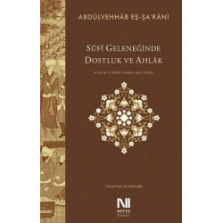 Sufi Geleneğinde Dostluk ve Ahlak