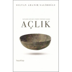 Sufilerde Bir Nefes Terbiye Yöntemi Olarak Açlık