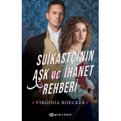 Suikastçının Aşk ve İhanet Rehberi