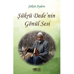 Şükrü Dedenin Gönül Sesi