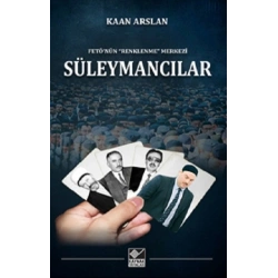 Süleymancılar / FETÖ’nün “Renklenme” Merkezi