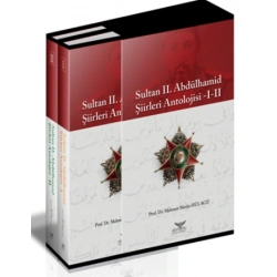 Sultan II. Abdülhamid Şiirleri Antrolojisi I - II