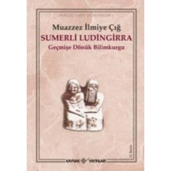Sumerli Ludingirra Geçmişe Dönük Bilimkurgu