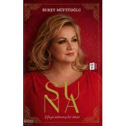 Suna;Şifaya Adanmış Bir Ömür