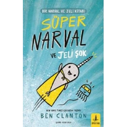 Süper Narval Ve Jeli - Şok