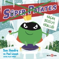 Süper Patates - Kaçak Bezelye Krallığı