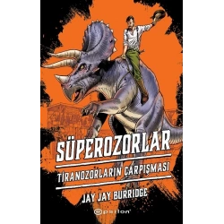Süperozorlar 3 - Tiranozorların çarpışması (Ciltli)