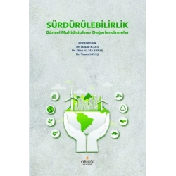 Sürdürülebilirlik Güncel Multidisipliner Değerlendirmeler