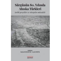 Sürgünün 80. Yılında Ahıska Türkleri: Tarihi Gerçekler ve Süregelen Mücadele