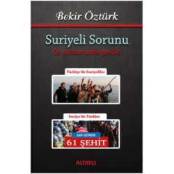 Suriyeli Sorunu - Öz Yurdumuzda Garibiz