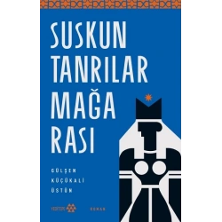 Suskun Tanrılar Mağarası