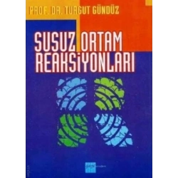 Susuz Ortam Reaksiyonları