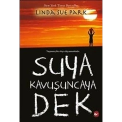 Suya Kavuşuncaya Dek