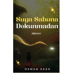Suya Sabuna Dokunmadan