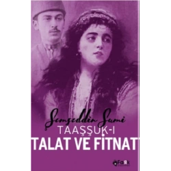 Taaşşuk-ı Talat Ve Fitnat