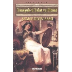 Taaşşuk-u Talat ve Fitnat