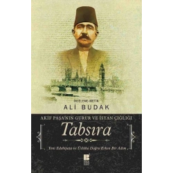 Tabsıra - Akif Paşa’nın Gurur ve İsyan Çığlığı