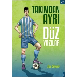Takımdan Ayrı Düz Yazılar