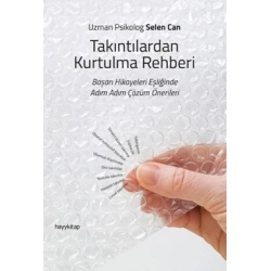 Takıntılardan Kurtulma Rehberi