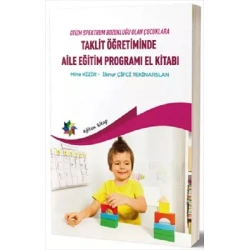 Taklit Öğretiminde Aile Eğitim Programı El Kitabı