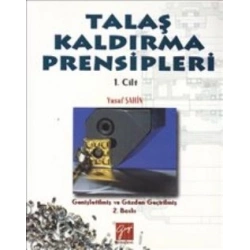 Talaş Kaldırma Prensipleri Cilt: 1