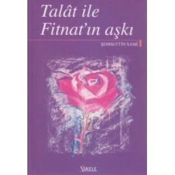 Talat ile Fitnat’ın Aşkı