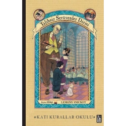 Talihsiz Serüvenler Dizisi 5 - Katı Kurallar Okulu