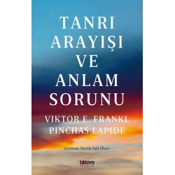 Tanrı Arayışı Ve Anlam Sorunu