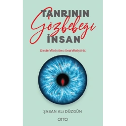 Tanrının Gözbebeği İnsan