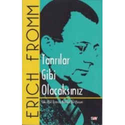 Tanrılar Gibi Olacaksınız