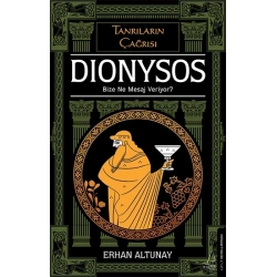 Tanrıların Çağrısı - Dionysos