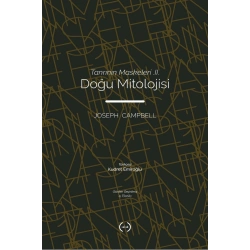 Tanrının Maskeleri II  Doğu Mitolojisi