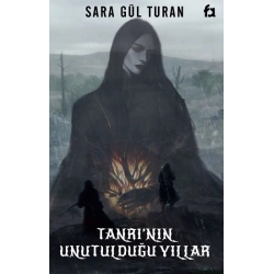 Tanrının Unutulduğu Yıllar