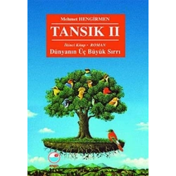 Tansık 2 - İkinci Kitap: Dünyanın Üç Büyük Sırrı