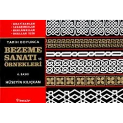 Tarih Boyunca Bezeme Sanatı ve Örnekleri