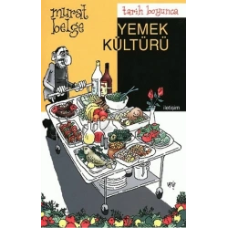 Tarih Boyunca Yemek Kültürü
