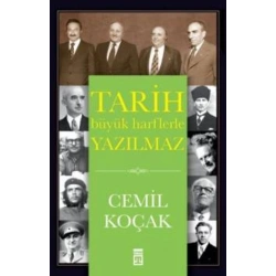 Tarih Büyük Harflerle Yazılmaz