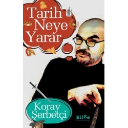 Tarih Neye Yarar