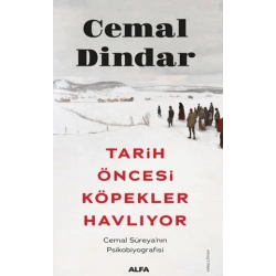 Tarih Öncesi Köpekler Havlıyor