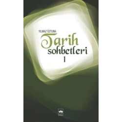 Tarih Sohbetleri 1