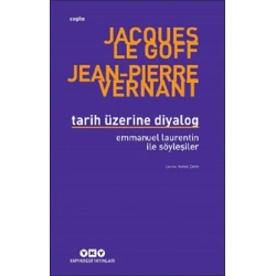 Tarih Üzerine Diyalog / Emmanuel Laurentin ile Söyleşiler