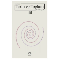 Tarih ve Toplum Yeni Yaklaşımlar Sayı 23