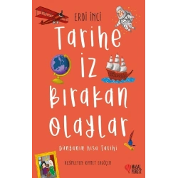 Tarihe İz Bırakan Olaylar